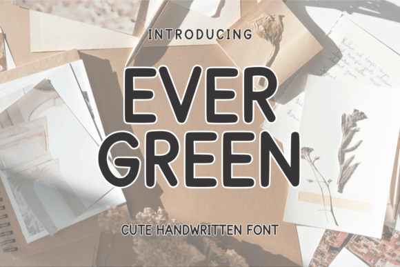 Ever Green: A Handwritten Typeface for Modern Editorial Design