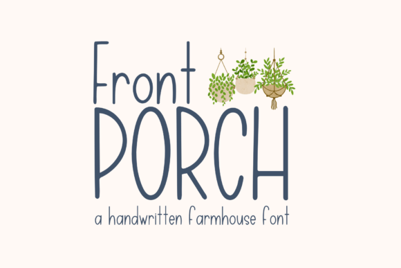 Front Porch: A Handwritten Typeface for Warm Editorial Design