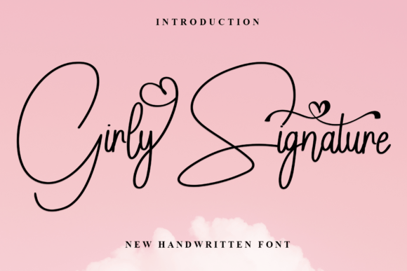 Girly Signature: The Premium Script Font for Scroll-Stopping Campaigns