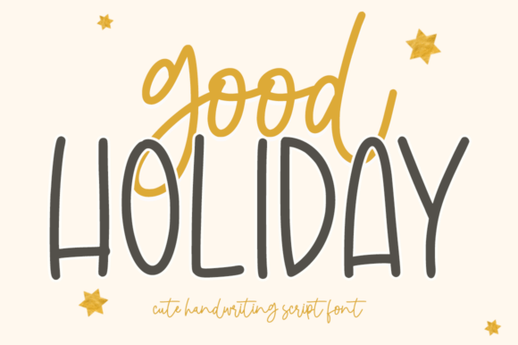 Good Holiday: The Handcrafted Script Font for Editorial Design