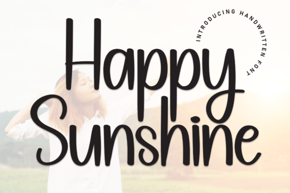 Happy Sunshine: The Premium Script Font for Scroll-Stopping Campaigns