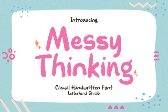 Messy Thinking: The Handwritten Typeface That Brings Your Shop to Life